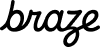 Braze